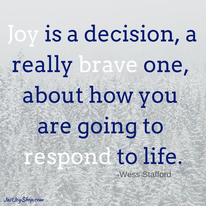 Joy Is a Decision