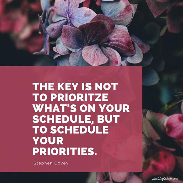 Schedule your Priorities